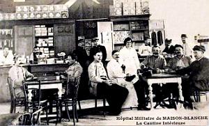 Maison-Blanche - Hopital militaire - La Cantine